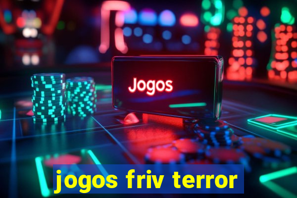 jogos friv terror